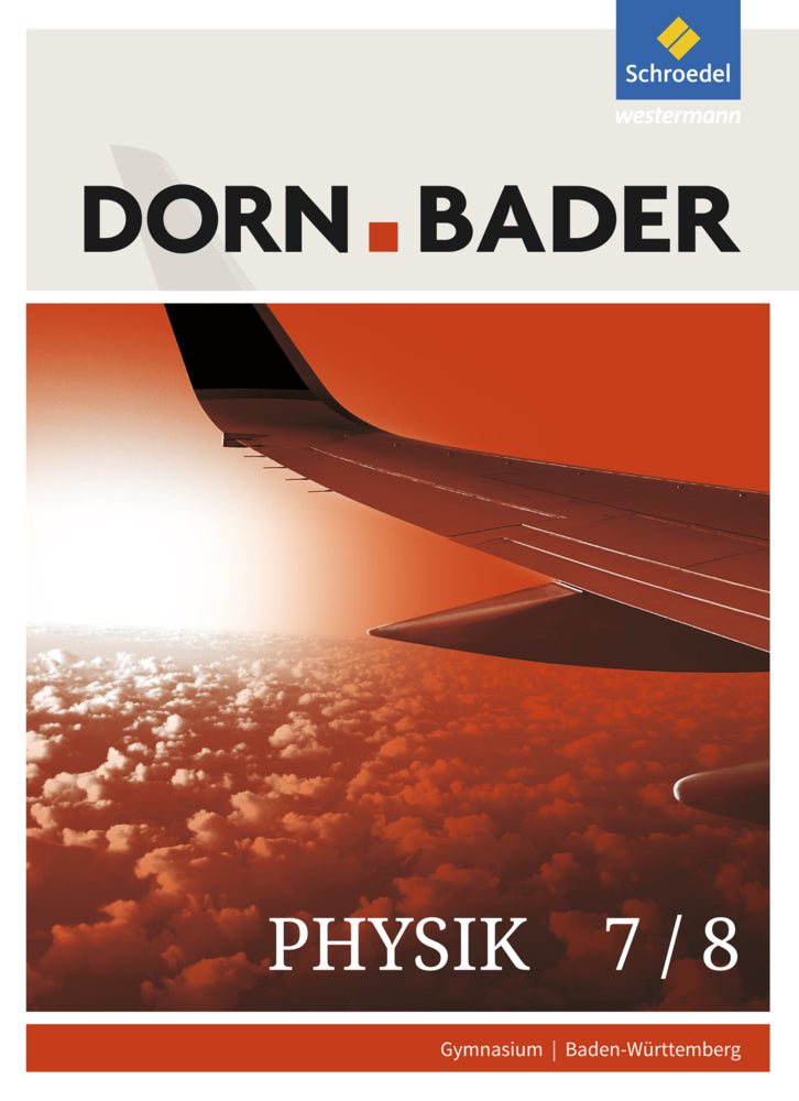 Dorn / Bader Physik SI - Ausgabe 2017 für Baden-Württemberg (Ulrich Kilian)