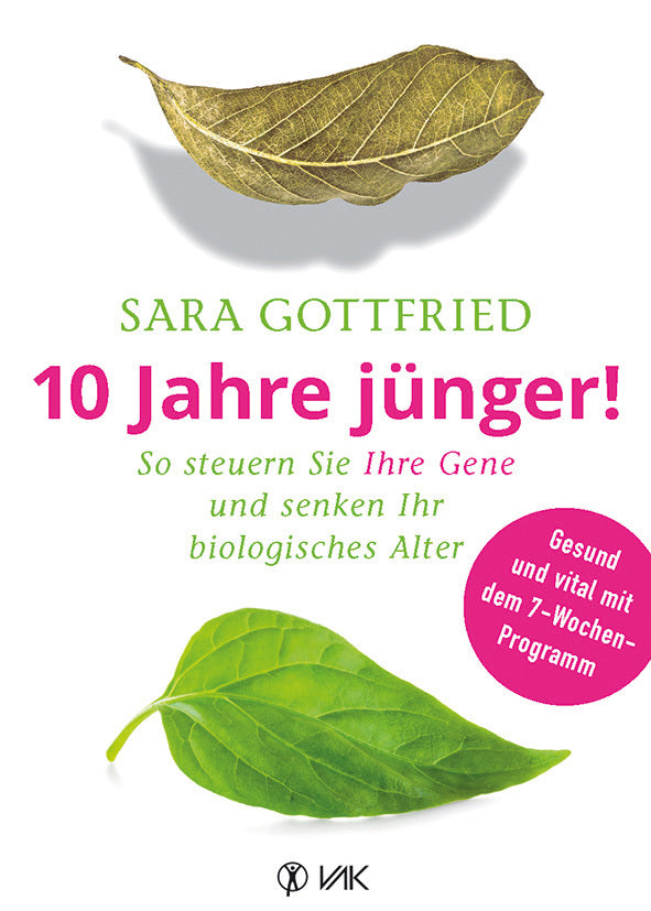10 Jahre jünger! (Sara Gottfried)