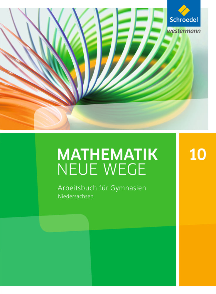Mathematik Neue Wege SI - Ausgabe 2015 für Niedersachsen G9 (Henning Körner)