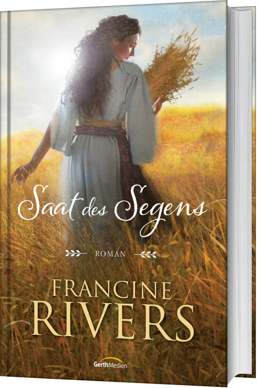 Saat des Segens (Francine Rivers)
