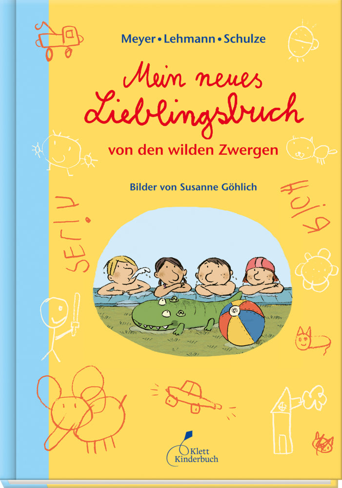 Mein neues Lieblingsbuch von den wilden Zwergen (Lehmann, Schulze Meyer)