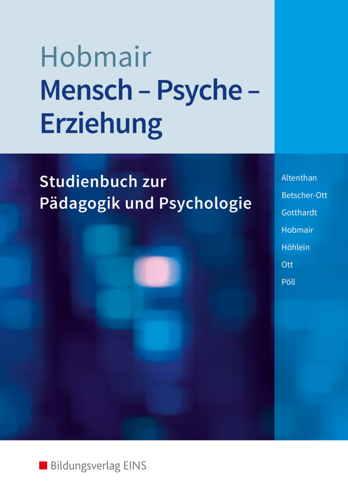 Mensch - Psyche - Erziehung (Hermann Hobmair)