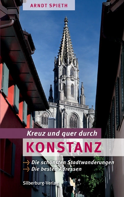 Kreuz und quer durch Konstanz (Arndt Spieth)