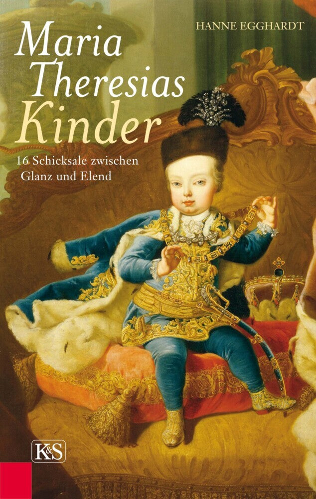 Maria Theresias Kinder (Hanne Egghardt)