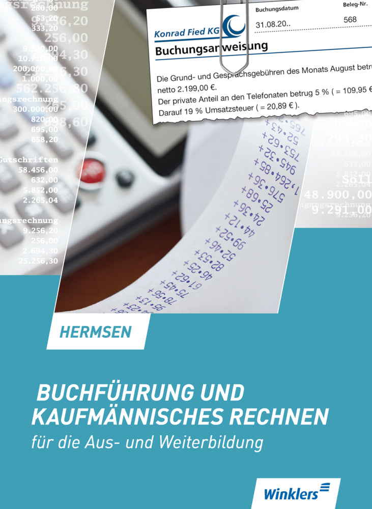 Buchführung und kaufmännisches Rechnen für die Aus- und Weiterbildung - Schülerband (Jürgen Hermsen)