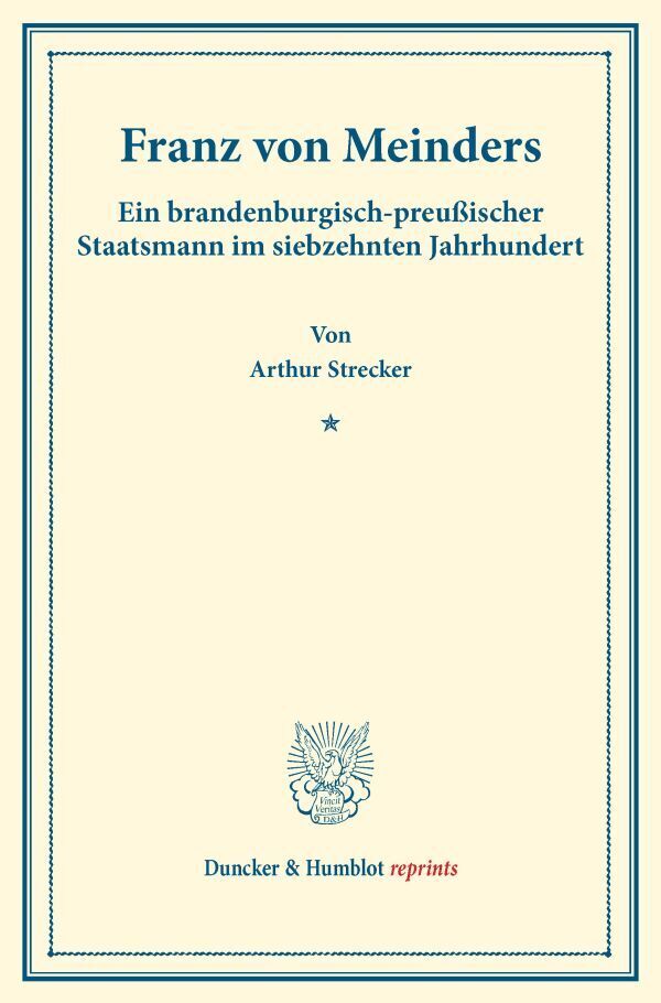 Franz von Meinders. (Arthur Strecker)