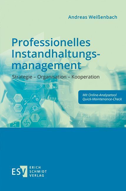 Professionelles Instandhaltungsmanagement (Andreas Weißenbach)