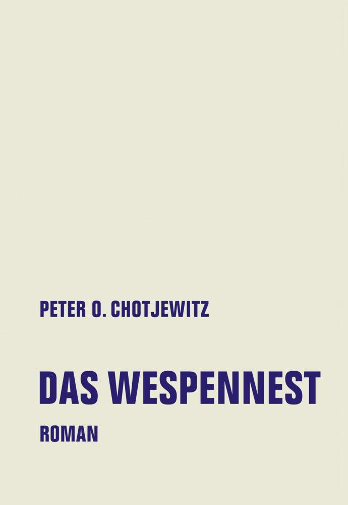 Das Wespennest (Peter O. Chotjewitz)
