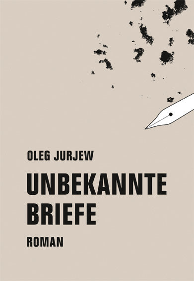 Unbekannte Briefe (Oleg Jurjew)
