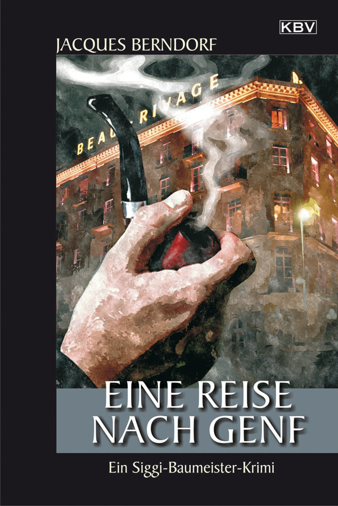 Eine Reise nach Genf (Jacques Berndorf)