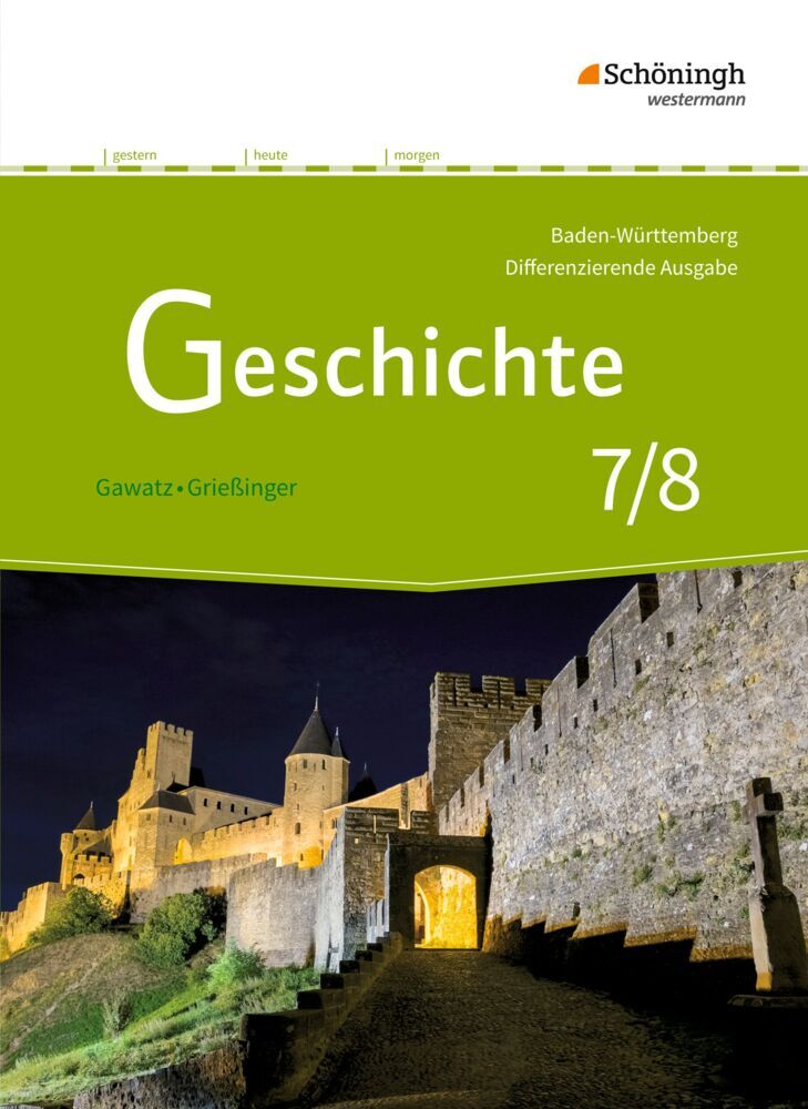 Geschichte - Differenzierende Ausgabe für Realschulen und Gemeinschaftsschulen in Baden-Württemberg (Carsten Arbeiter)
