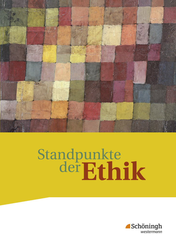 Standpunkte der Ethik - Lehr- und Arbeitsbuch für die gymnasiale Oberstufe - Ausgabe 2017 (Marten Bleekemolen)