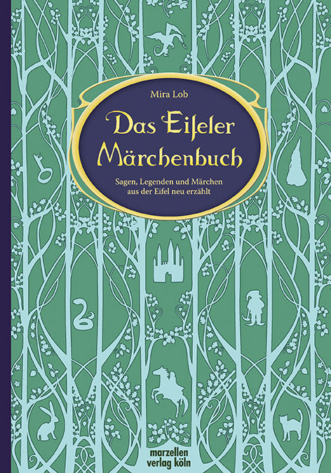 Das Eifeler Märchenbuch (Mira Lob)