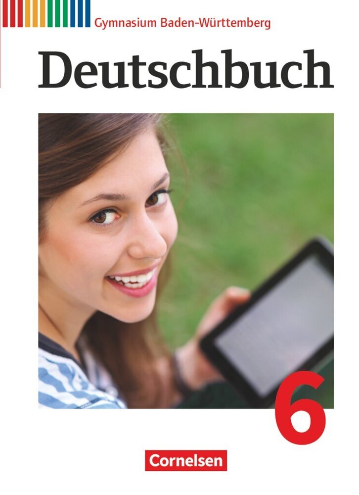 Deutschbuch Gymnasium - Baden-Württemberg - Ausgabe 2016 - Band 6: 10. Schuljahr (Manuela Wölfel)