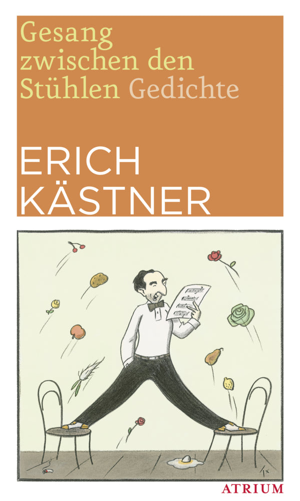 Gesang zwischen den Stühlen (Erich Kästner)