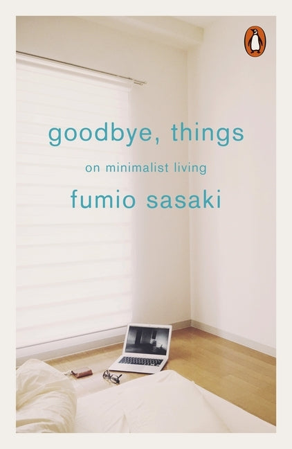 Goodbye, Things (Fumio Sasaki)