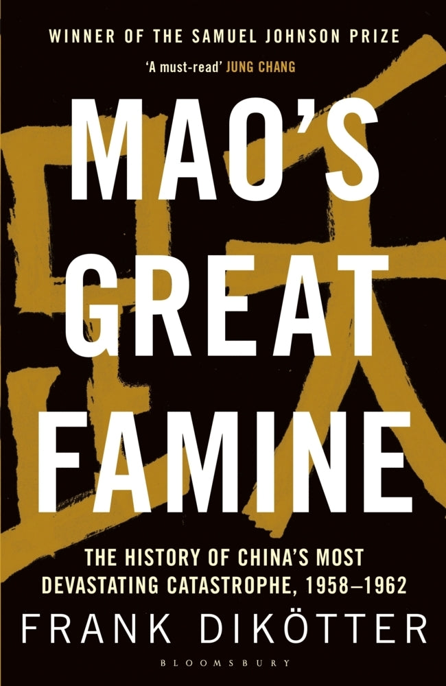 Mao's Great Famine (Frank Dikötter)