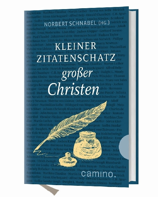 Kleiner Zitatenschatz großer Christen (Norbert Schnabel)