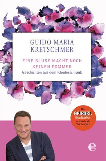 Eine Bluse macht noch keinen Sommer (Guido Maria Kretschmer)