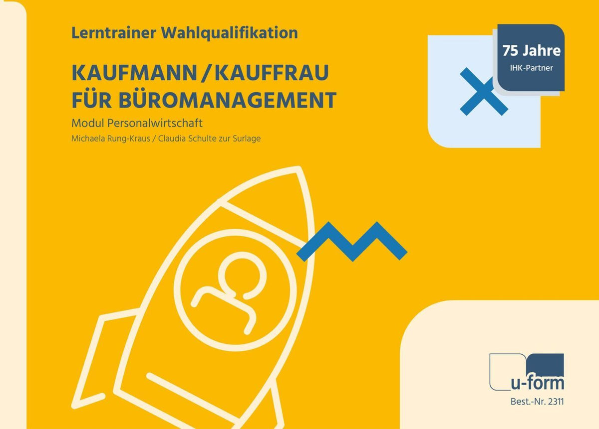 Kaufmann/-frau für Büromanagement - Lerntrainer Wahlqualifikation - Personalwirtschaft (Michaela Rung-Kraus)