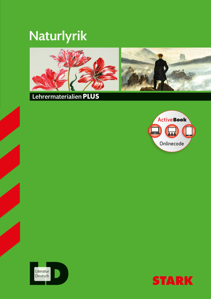 STARK Naturlyrik - Deutsch Oberstufe - Lehrermaterialien PLUS, m. 1 Buch, m. 1 Beilage (Monika Lindinger)