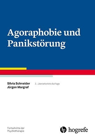 Agoraphobie und Panikstörung (Silvia Schneider)