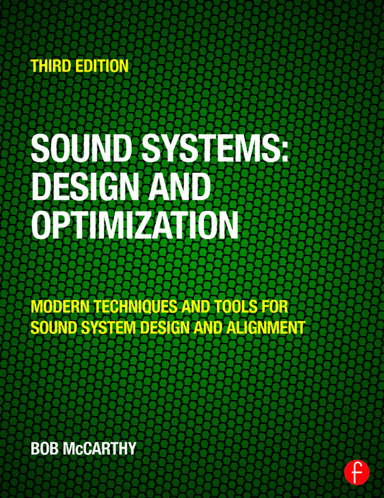 Sound Systems: Design and Optimization (Bob Mccarthy)