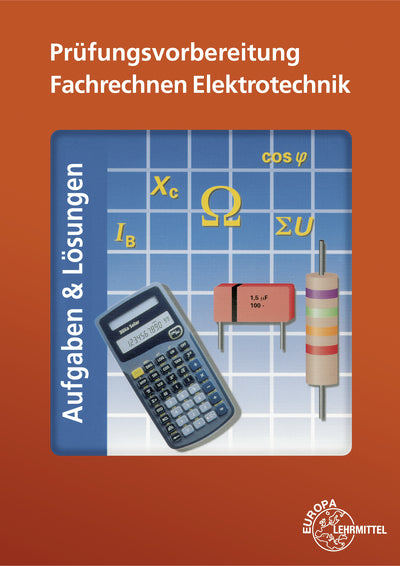 Prüfungsvorbereitung Fachrechnen Elektrotechnik (Ulrich Winter)