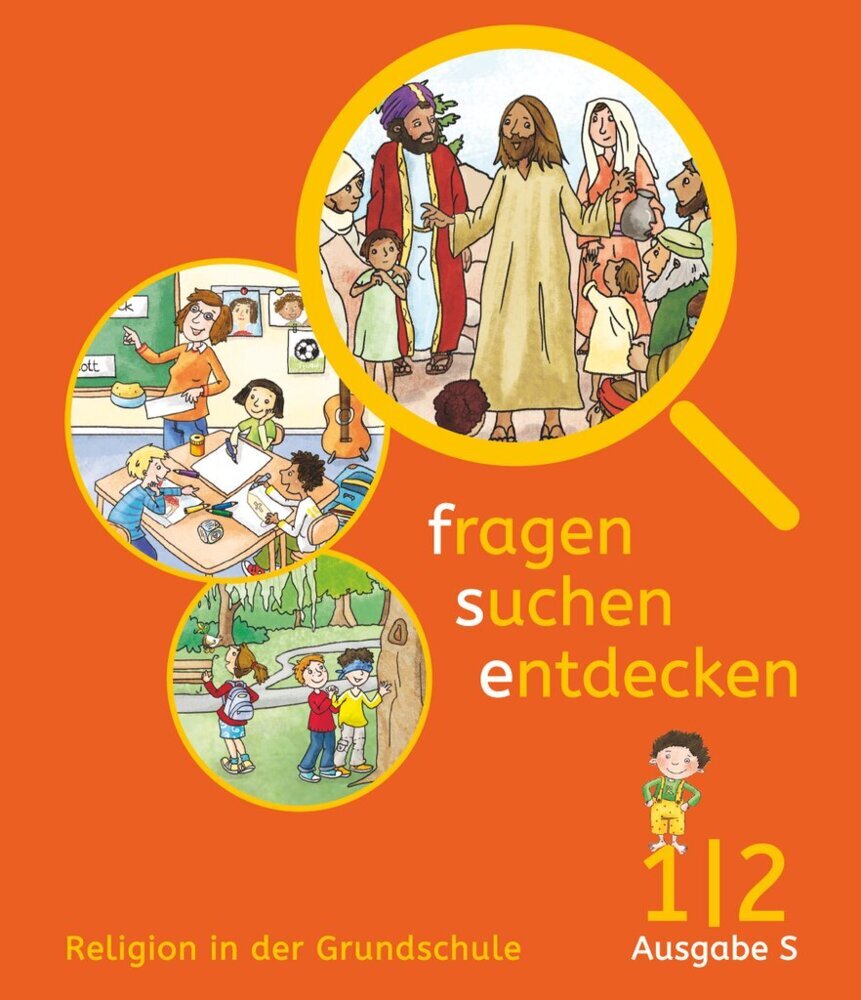 Fragen-suchen-entdecken - Katholische Religion in der Grundschule - Ausgabe S (Süd) - Band 1/2 (Ute Lakner)