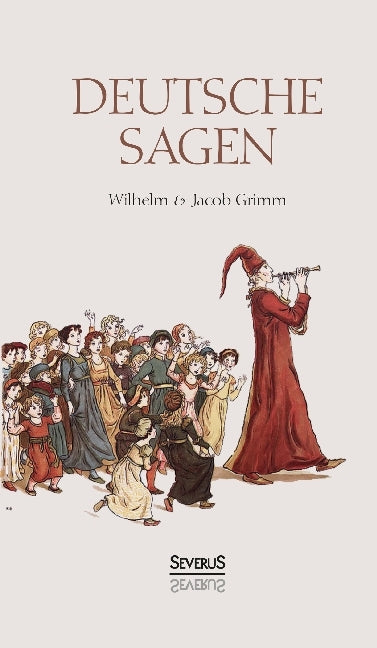 Deutsche Sagen (Wilhelm Grimm)