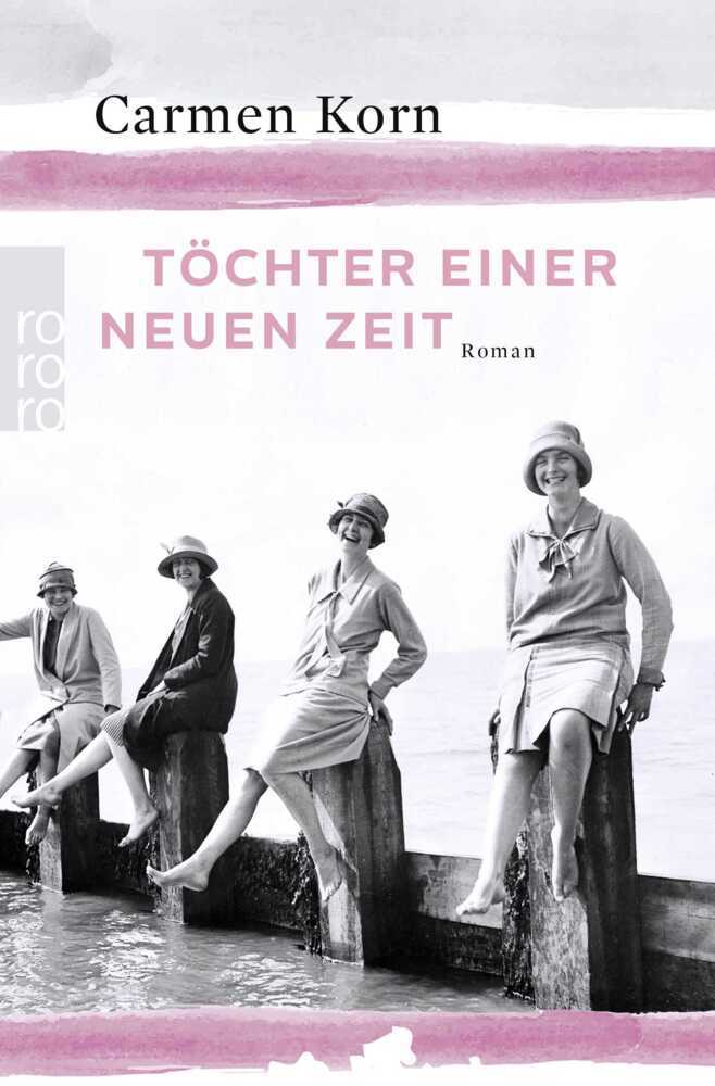Töchter einer neuen Zeit (Carmen Korn)