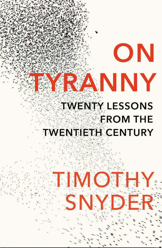 On Tyranny (Timothy Snyder)