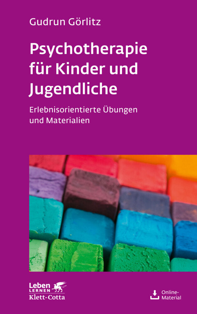 Psychotherapie für Kinder und Jugendliche (Leben Lernen, Bd. 174) (Gudrun Görlitz)