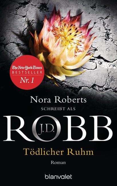 Tödlicher Ruhm (J. D. Robb)
