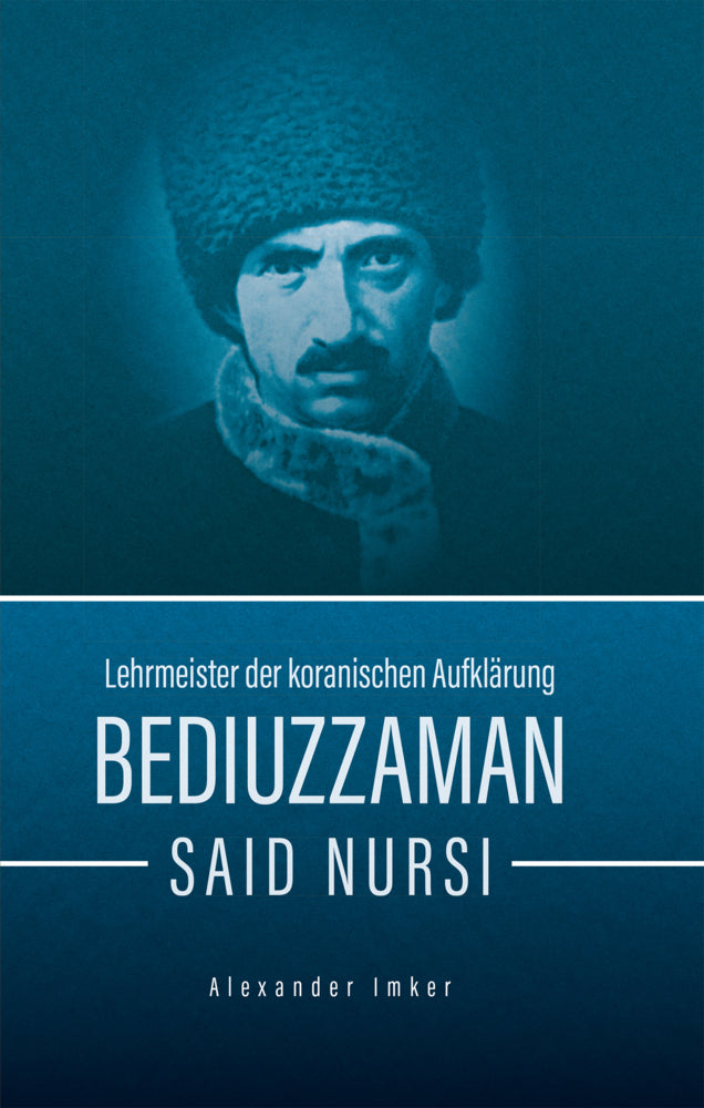 Bediuzzaman Said Nursi (Alexander Imker)