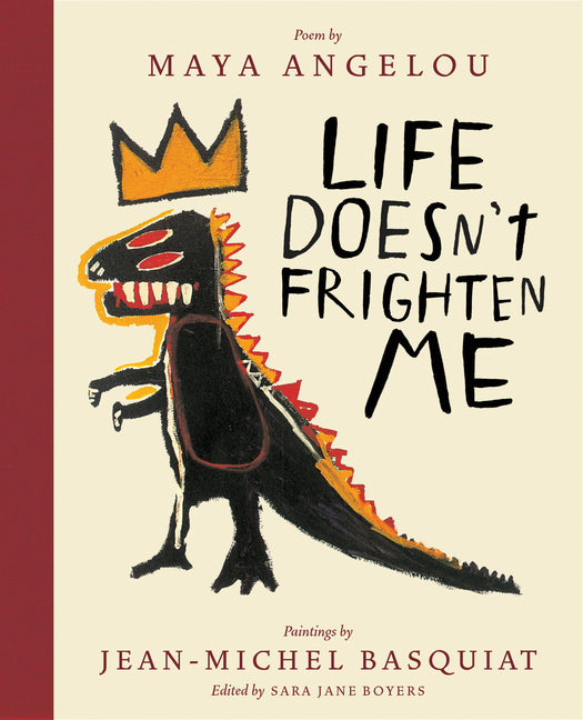Life Doesn't Frighten Me (Maya Angelou)