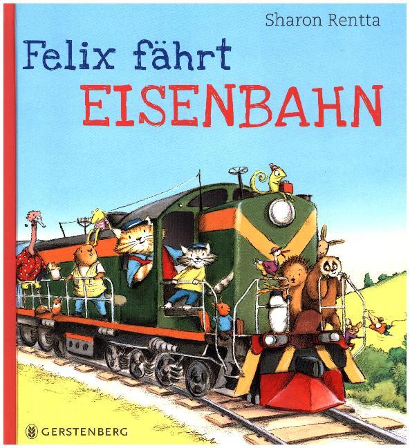 Felix fährt Eisenbahn (Sharon Rentta)