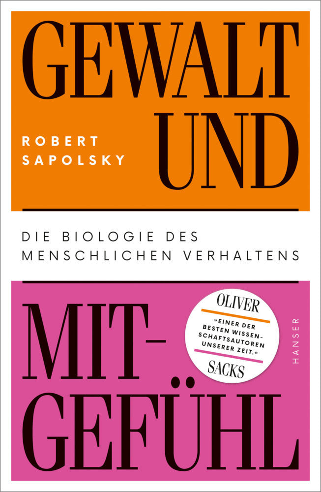 Gewalt und Mitgefühl (Robert M. Sapolsky)