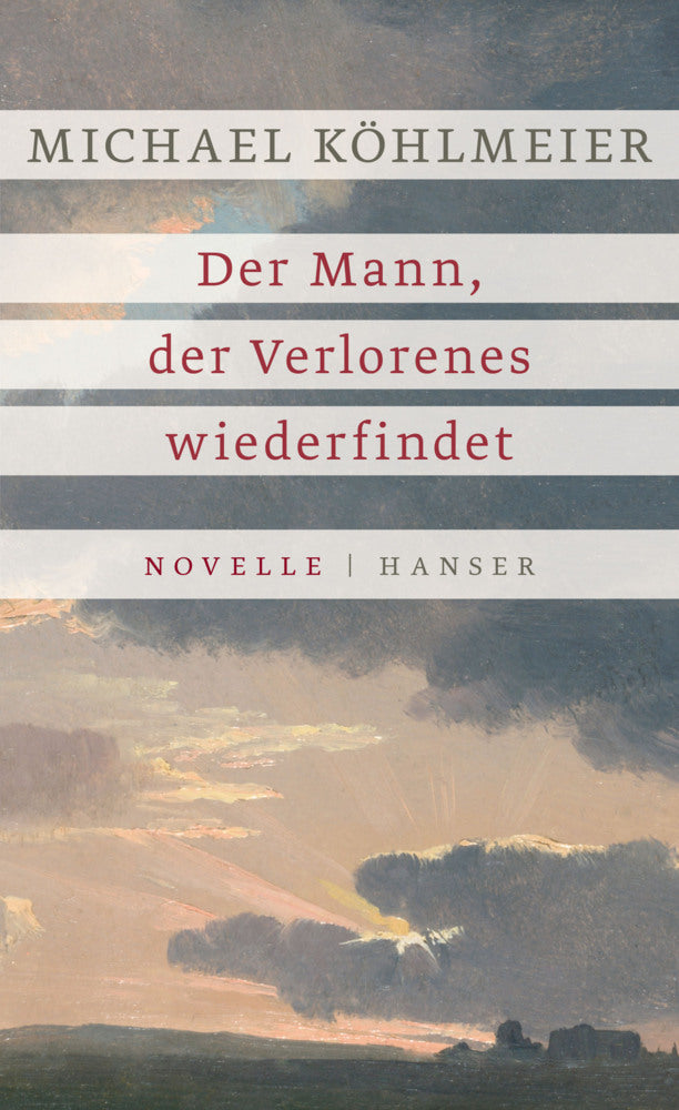 Der Mann, der Verlorenes wiederfindet (Michael Köhlmeier)