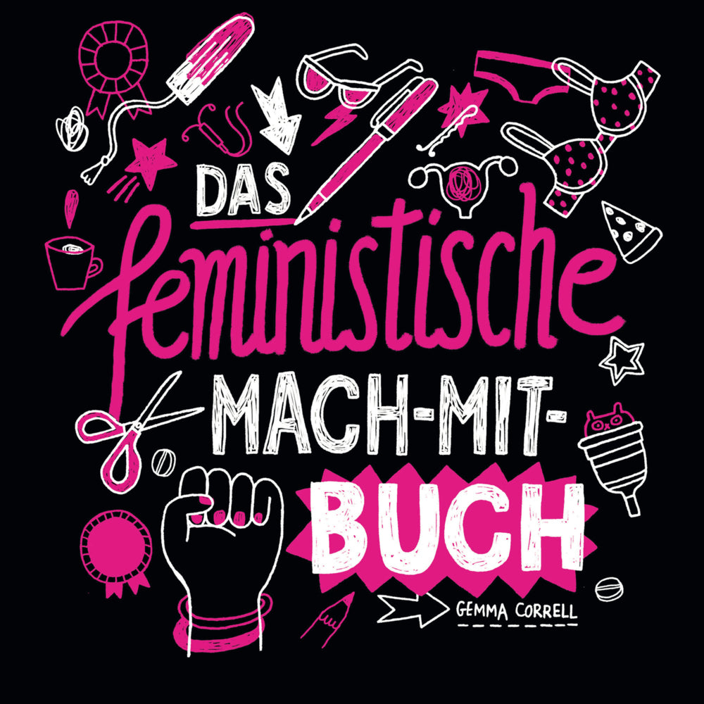 Das feministische Mach-Mit-Buch (Gemma Correll)