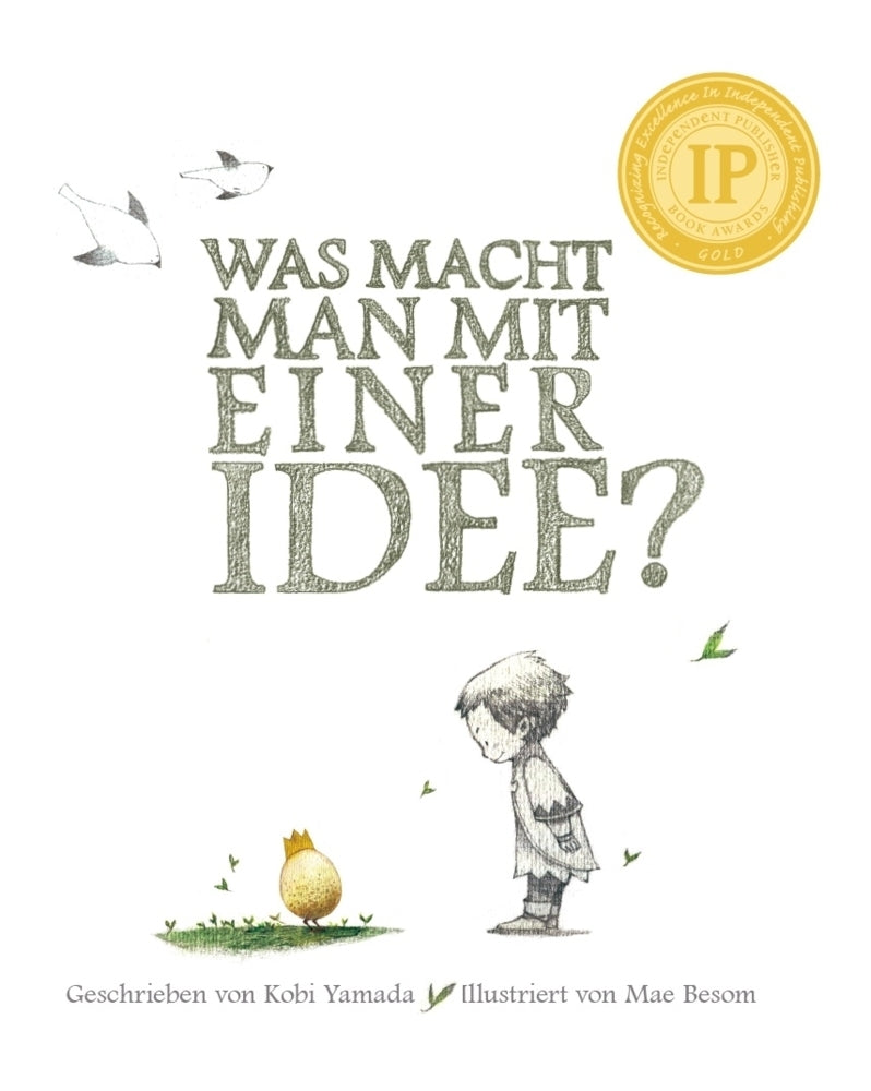 Was macht man mit einer Idee? (Kobi Yamada)
