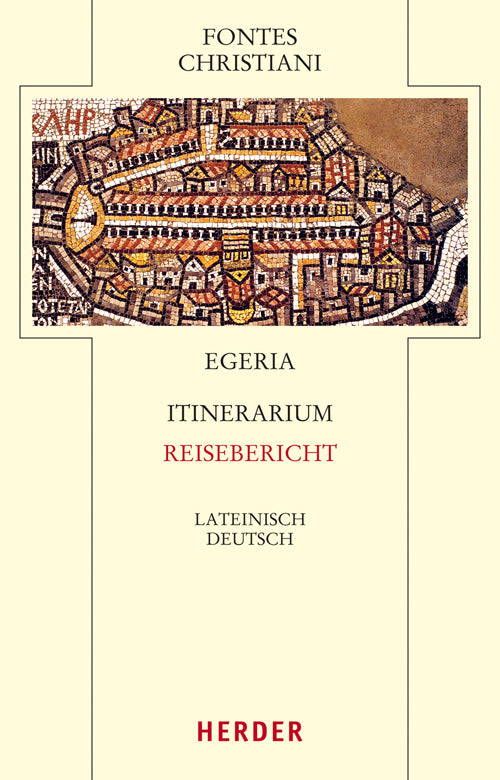 Itinerarium - Reisebericht (Egeria)