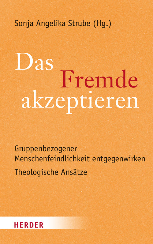 Das Fremde akzeptieren (Sonja Angelika Strube)