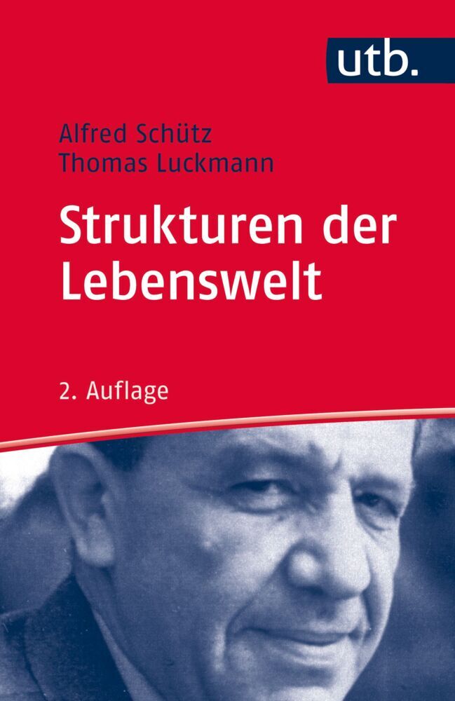 Strukturen der Lebenswelt (Alfred Schütz)