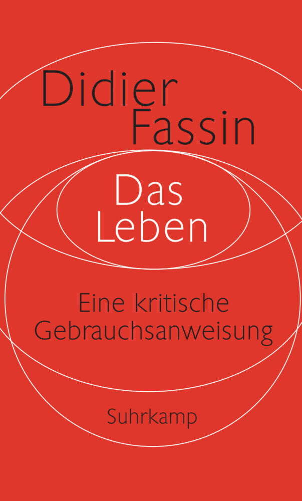 Das Leben (Didier Fassin)