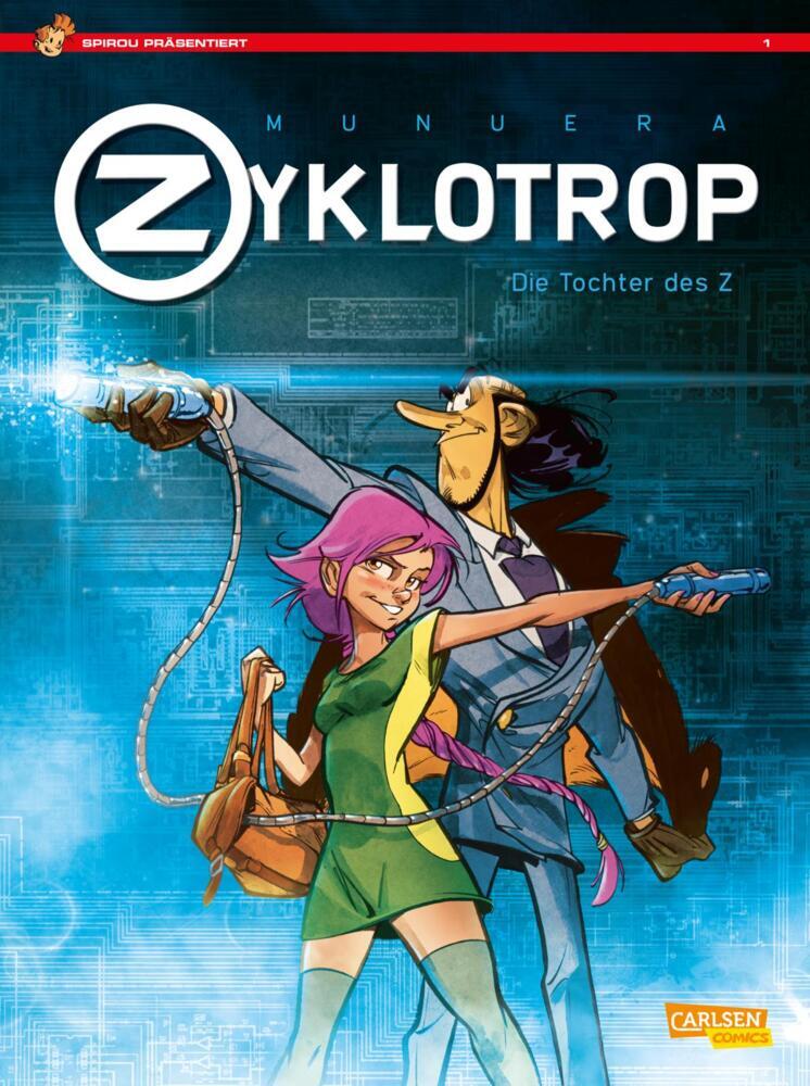Spirou präsentiert 1: Zyklotrop I: Die Tochter des Z (Jose Luis Munuera)