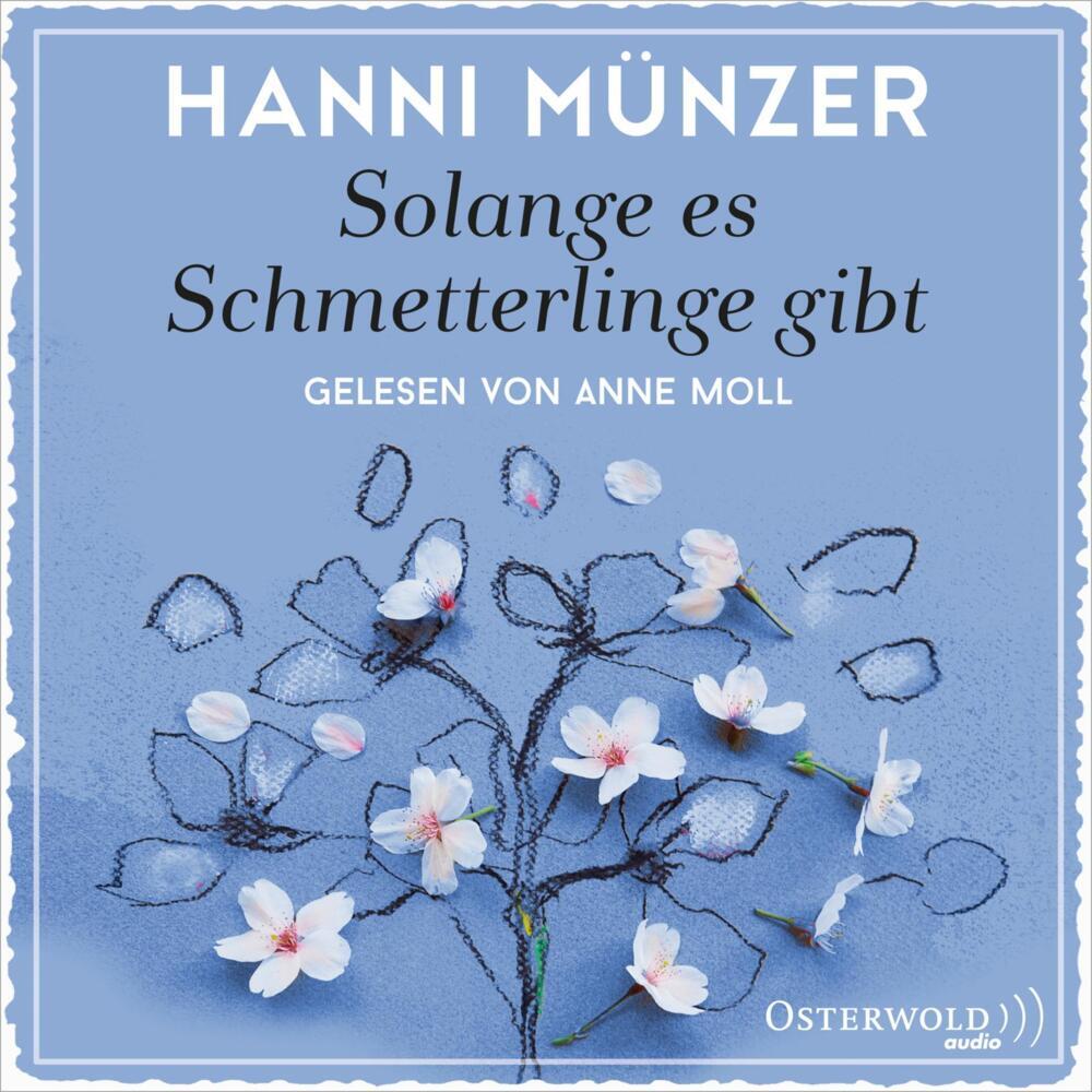 Solange es Schmetterlinge gibt, 2 Audio-CD, 2 MP3 (Hanni Münzer)