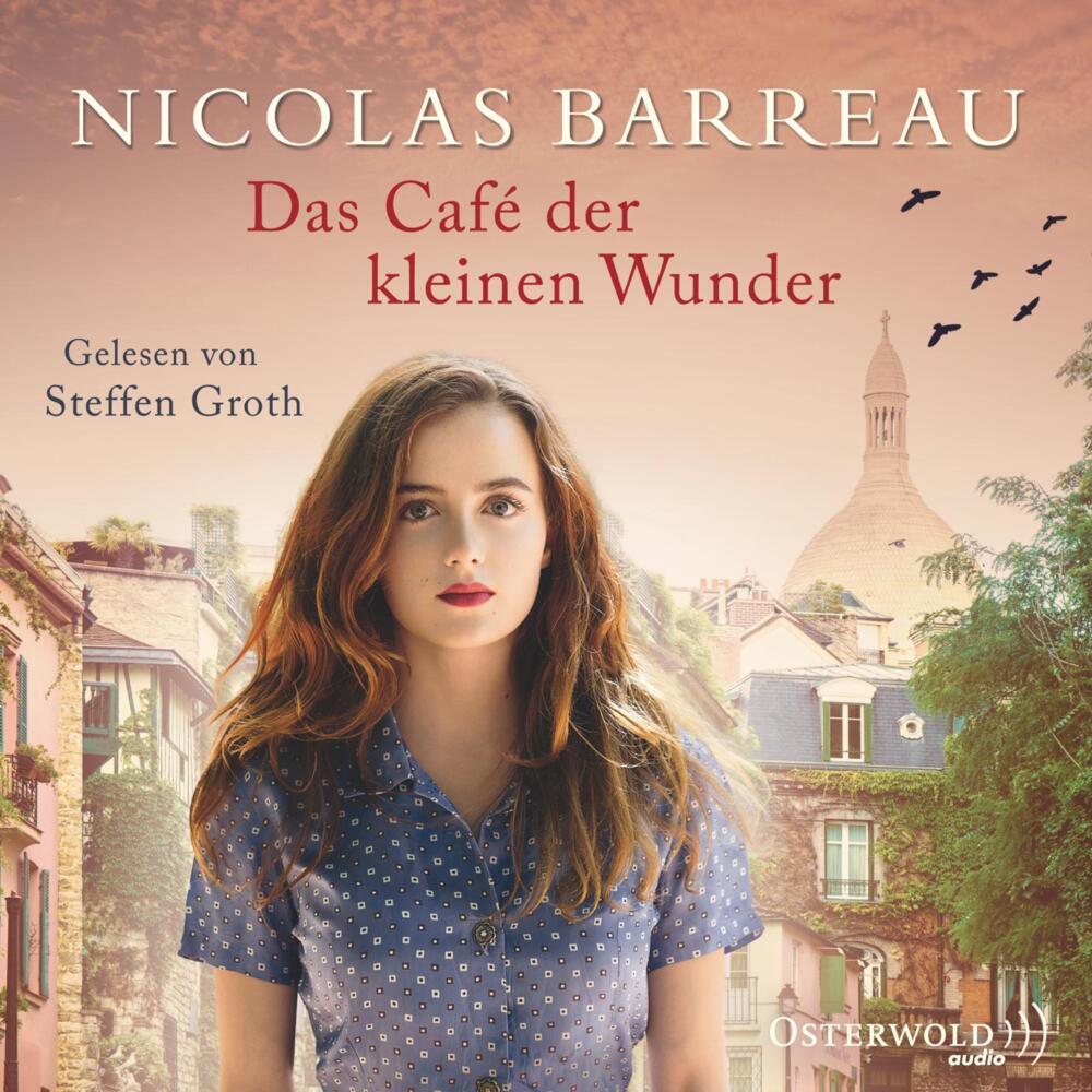 Das Café der kleinen Wunder, 6 Audio-CD (Nicolas Barreau)