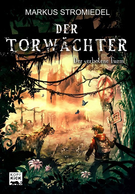 Der Torwächter - Der verbotene Turm (Markus Stromiedel)