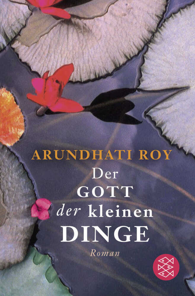 Der Gott der kleinen Dinge (Arundhati Roy)